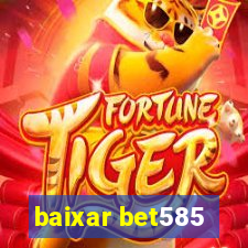 baixar bet585